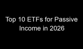 Top 10 ETFs for Passive Income in 2026