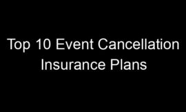 Top 10 Event Cancellation Insurance Plans