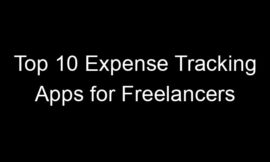 Top 10 Expense Tracking Apps for Freelancers