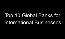 Top 10 Global Banks for International Businesses