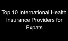 Top 10 International Health Insurance Providers for Expats