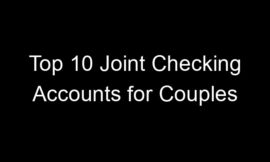 Top 10 Joint Checking Accounts for Couples