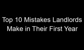Top 10 Mistakes Landlords Make in Their First Year