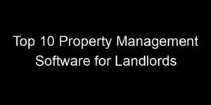 Read more about the article Top 10 Property Management Software for Landlords