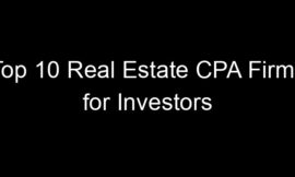 Top 10 Real Estate CPA Firms for Investors