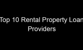 Top 10 Rental Property Loan Providers
