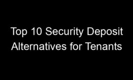 Top 10 Security Deposit Alternatives for Tenants