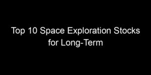 Read more about the article Top 10 Space Exploration Stocks for Long-Term Investors