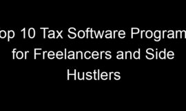 Top 10 Tax Software Programs for Freelancers and Side Hustlers