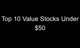 Top 10 Value Stocks Under $50