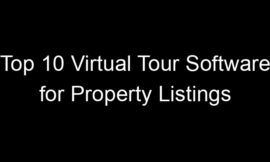 Top 10 Virtual Tour Software for Property Listings